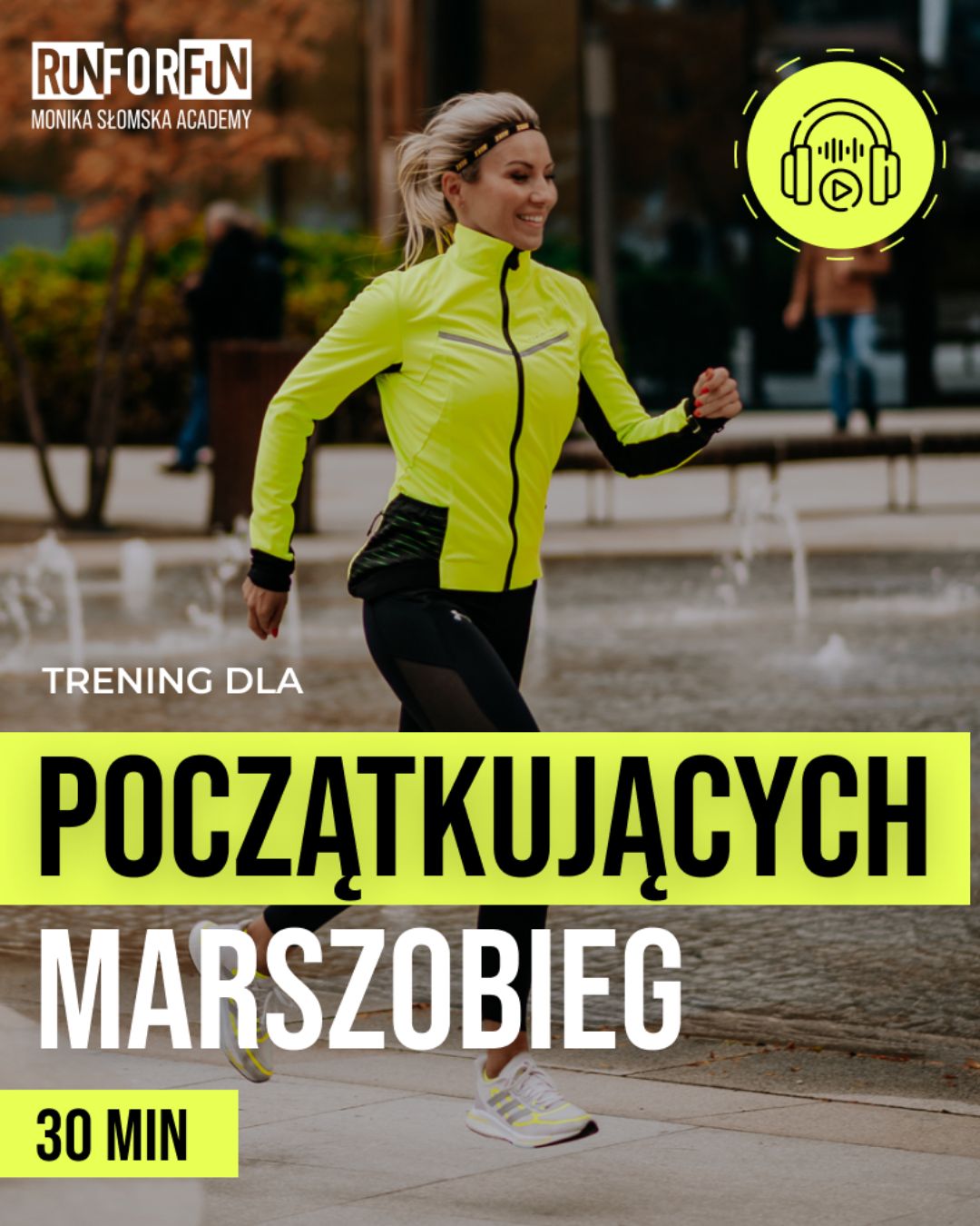 Brak motywacji do biegania? Poznaj zasadę 10 minut i zacznij biegać od zera